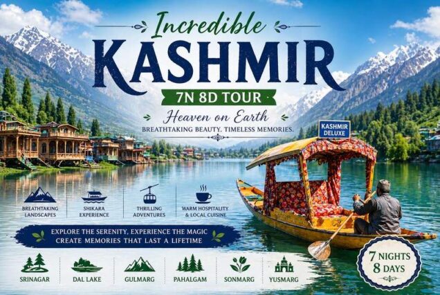 Incredible Kashmir 7N 8D Tour Package Best Deal